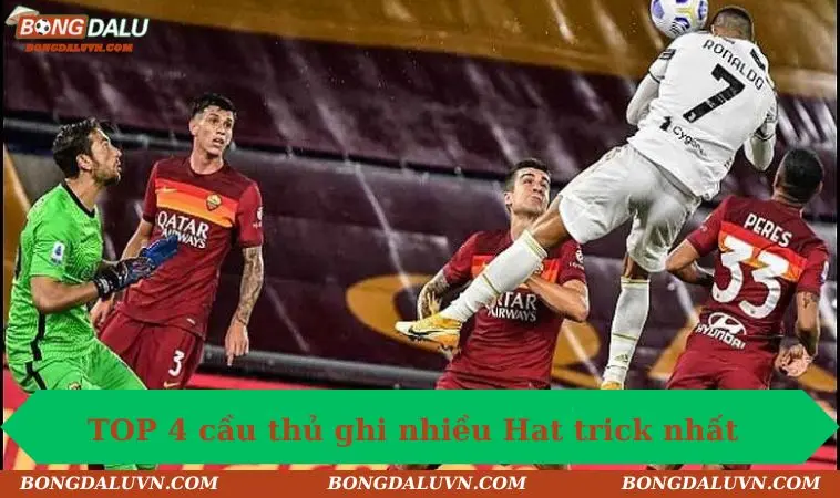 top 4 cau thu ghi nhieu hat trick nhat TOP 4 cầu thủ ghi nhiều Hat trick nhất
